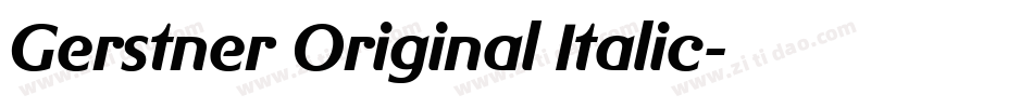 Gerstner Original Italic字体转换